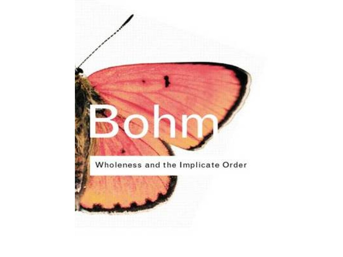 Wholeness and the Implicate Order de David Bohm (Inglés)