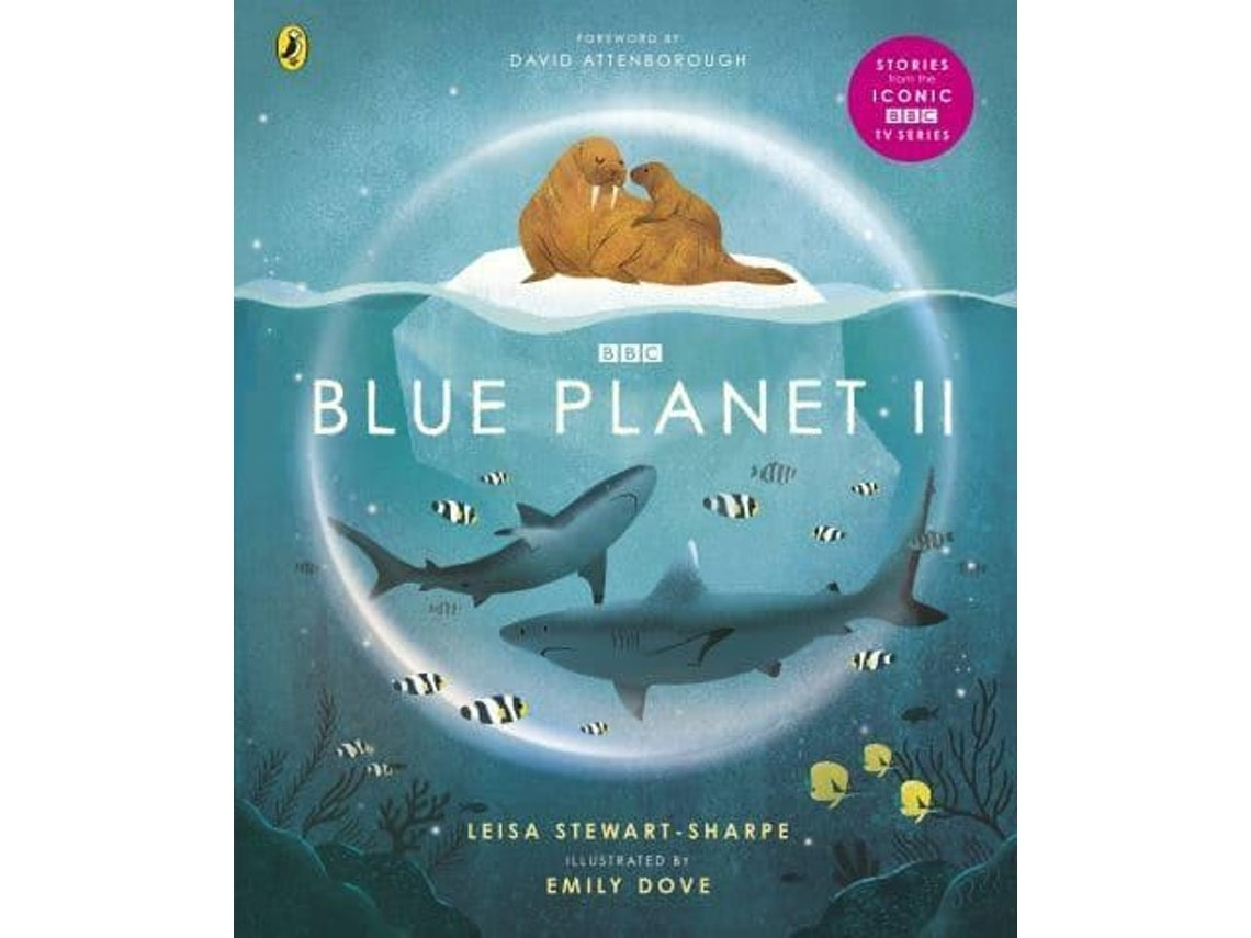Blue Planet II de Leisa Stewart-Sharpe (Inglés)