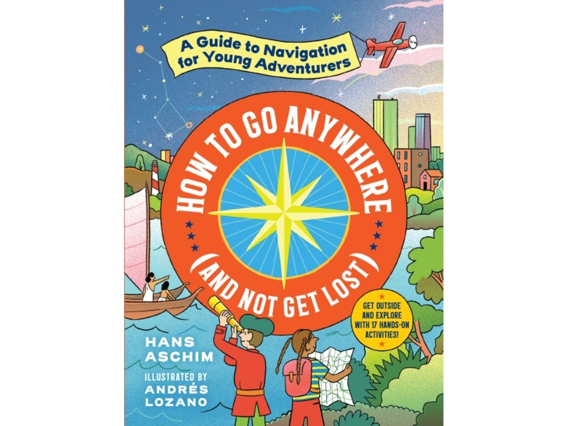 How to Go Anywhere and Not Get Lost de Hans Aschim (Inglés)