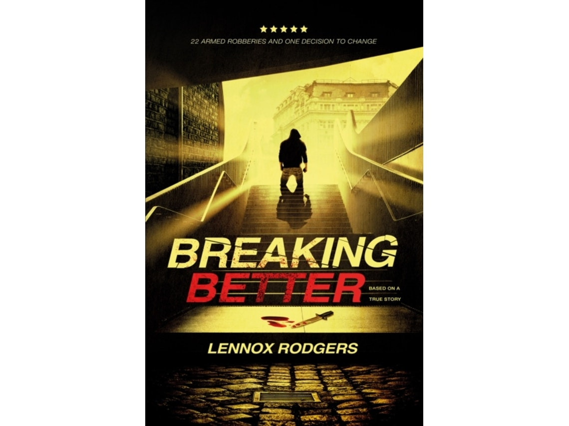 Breaking Better de Lennox Rodgers (Inglés)