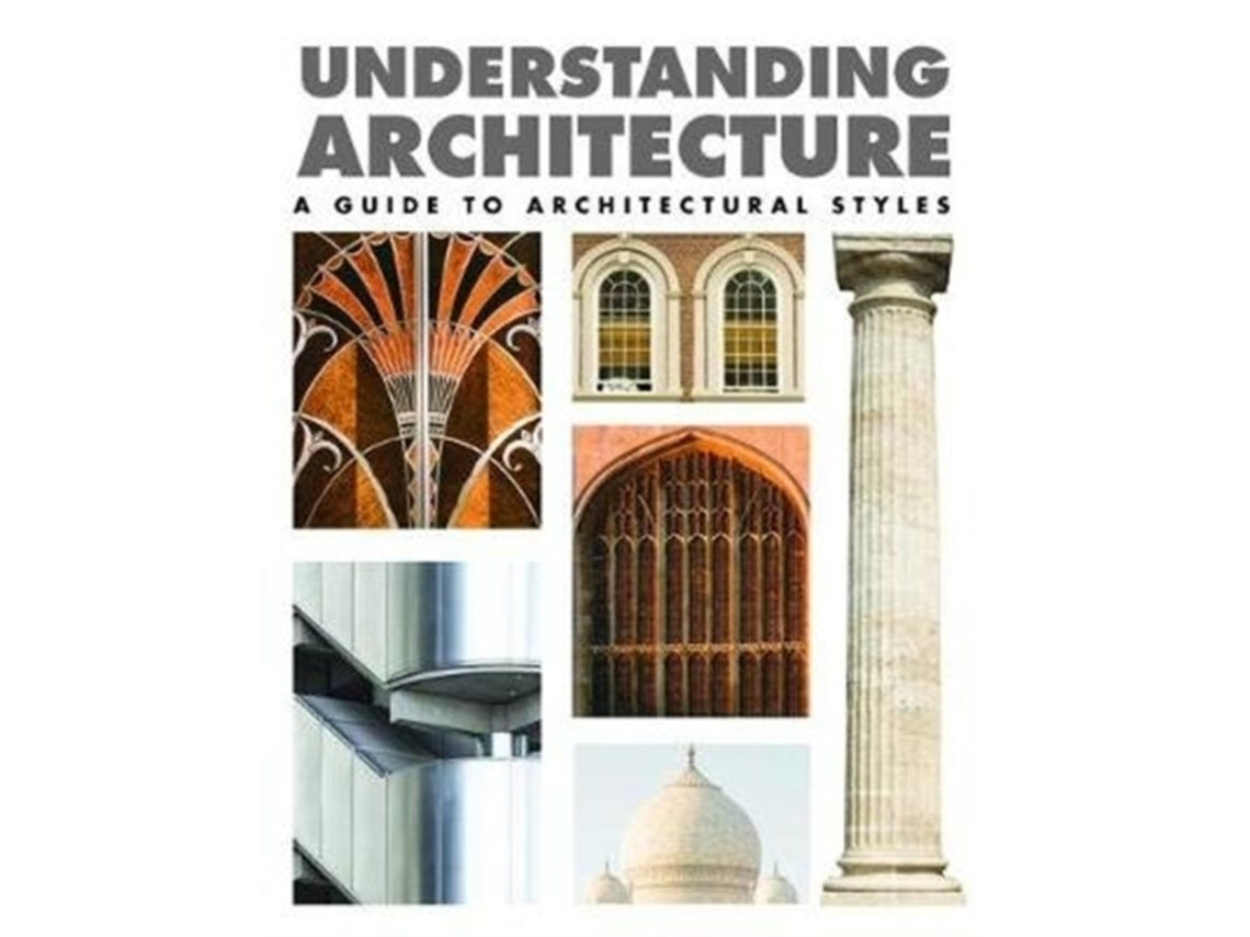 Understanding Architecture by Lindsay Mattinson (English)