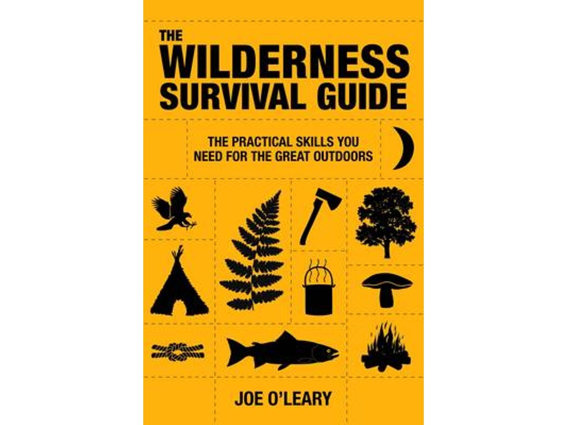 Wilderness Survival Guide de Joe O'Leary (Inglés)