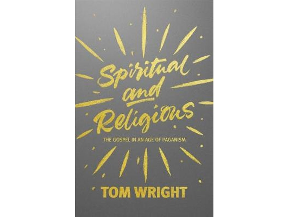 Spiritual and Religious de Tom Wright (Inglés)