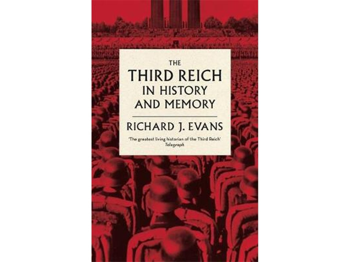 The Third Reich in History and Memory by Sir Richard J. Evans (English)