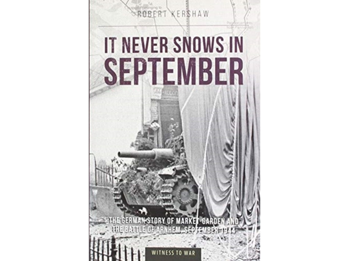 It Never Snows in September de Robert J Kershaw (Inglés)