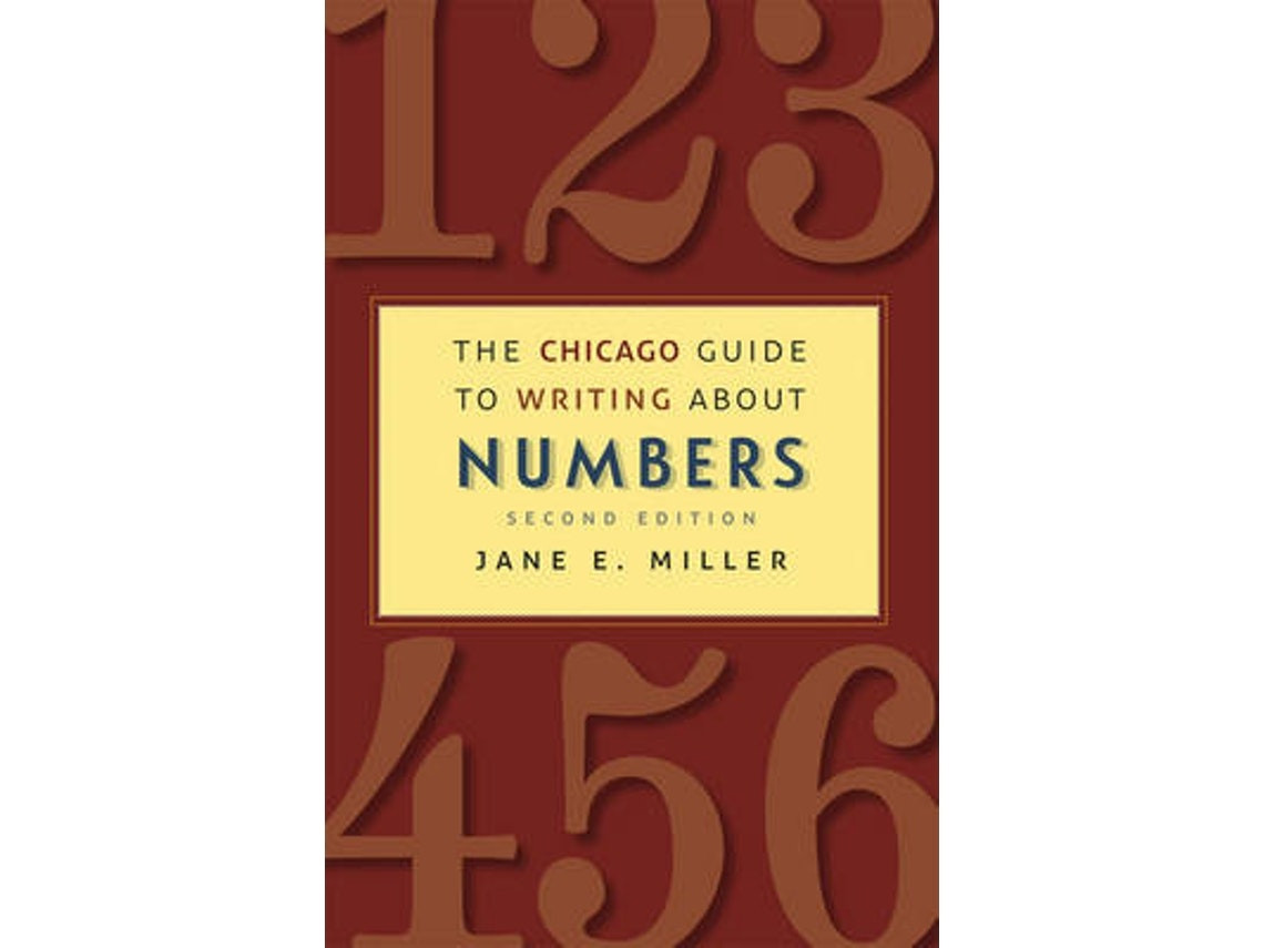 The Chicago Guide to Writing About Numbers de Jane E. Miller (Inglés)