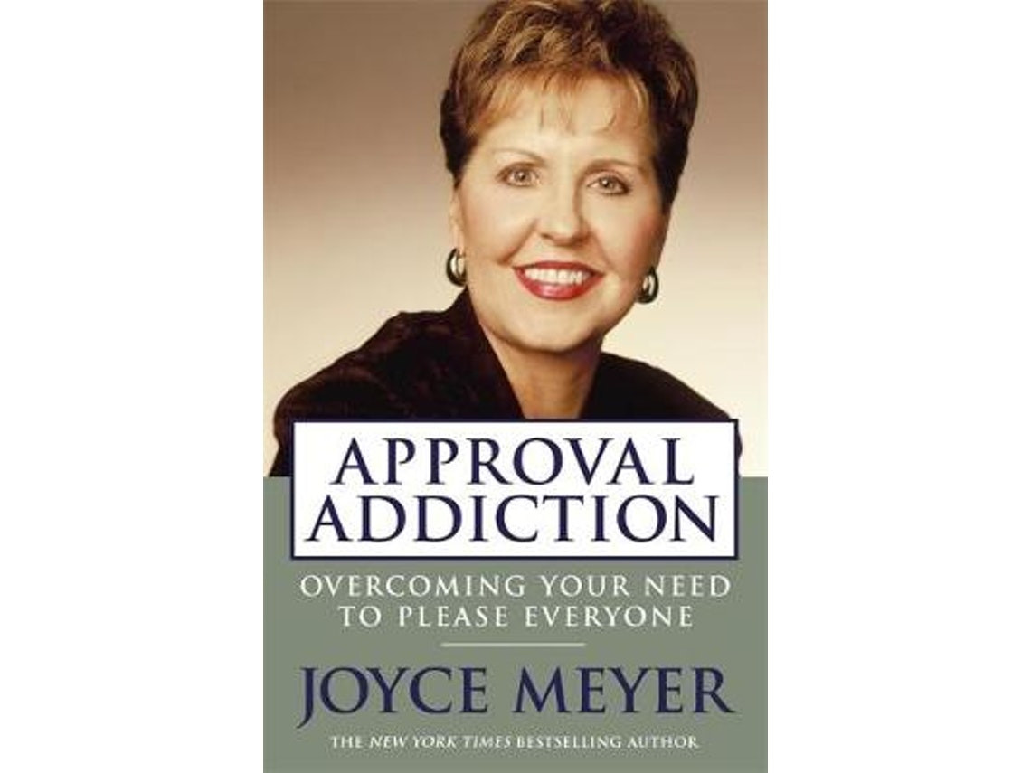 Approval Addiction de Joyce Meyer (Inglés)