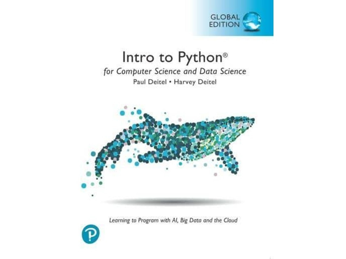 Intro to Python for Computer Science and Data Science by Paul Deitel (English)
