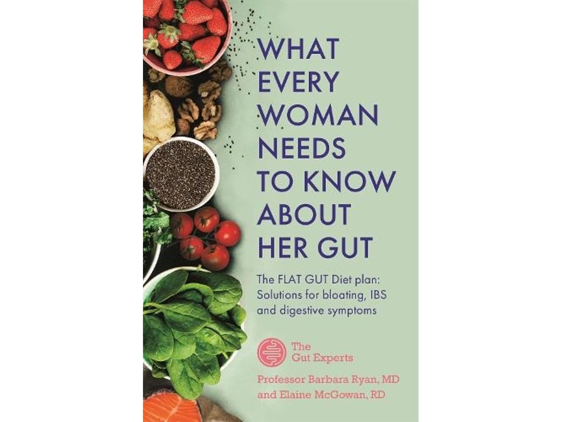 What Every Woman Needs to Know About Her Gut de Barbara Ryan y Elaine McGowan (Inglés)