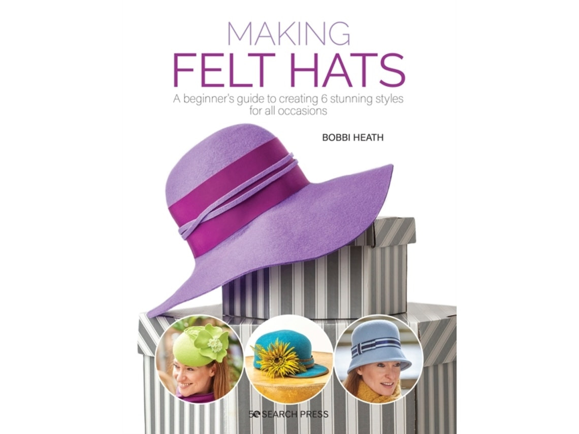 Making Felt Hats de Bobbi Heath (Inglés)
