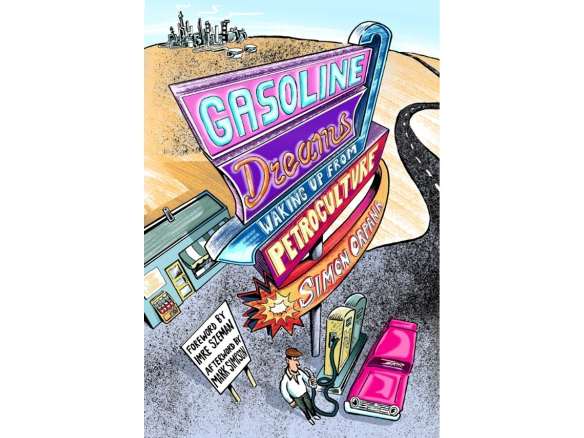 Gasoline Dreams by Simon Orpana (English)