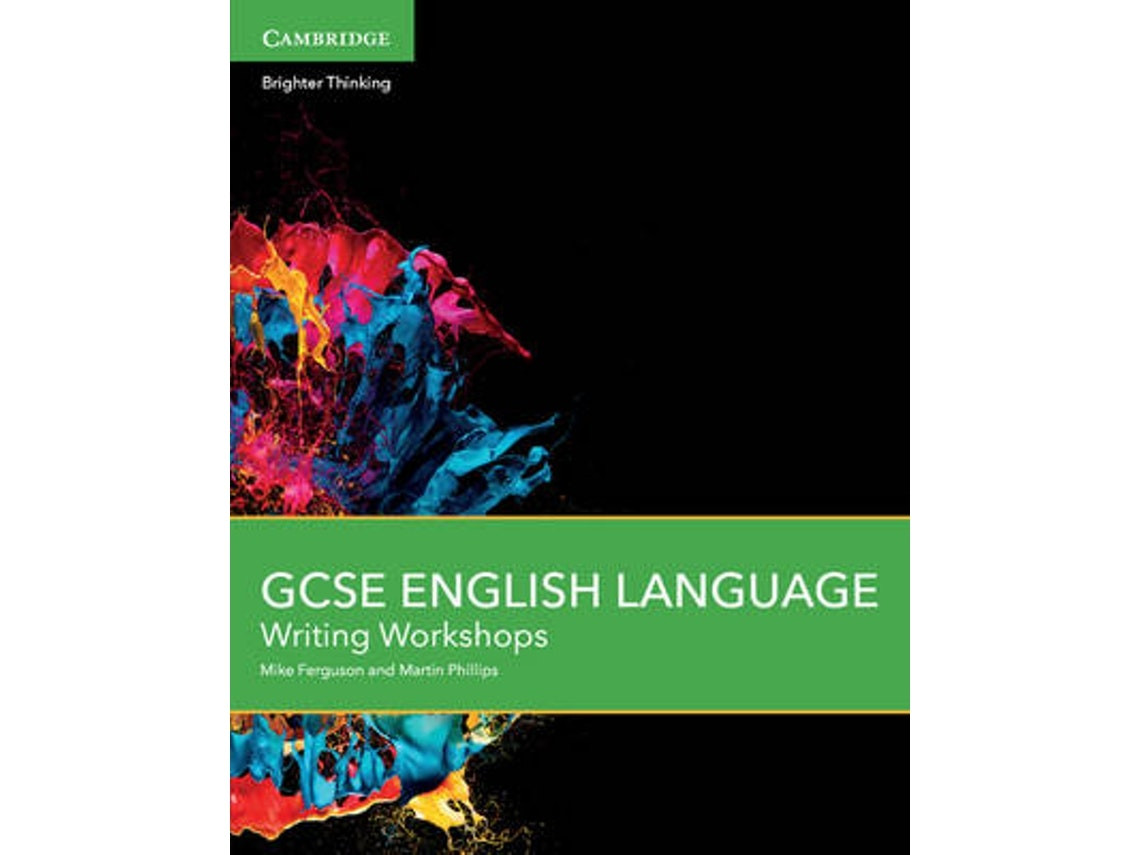 GCSE English Language Writing Workshops de Mike Ferguson y Martin Phillips (Inglés)
