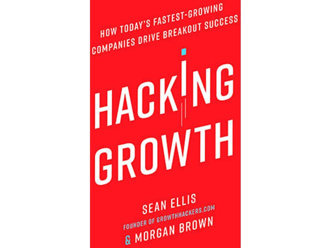 Hacking Growth by Ellis and Morgan (English)
