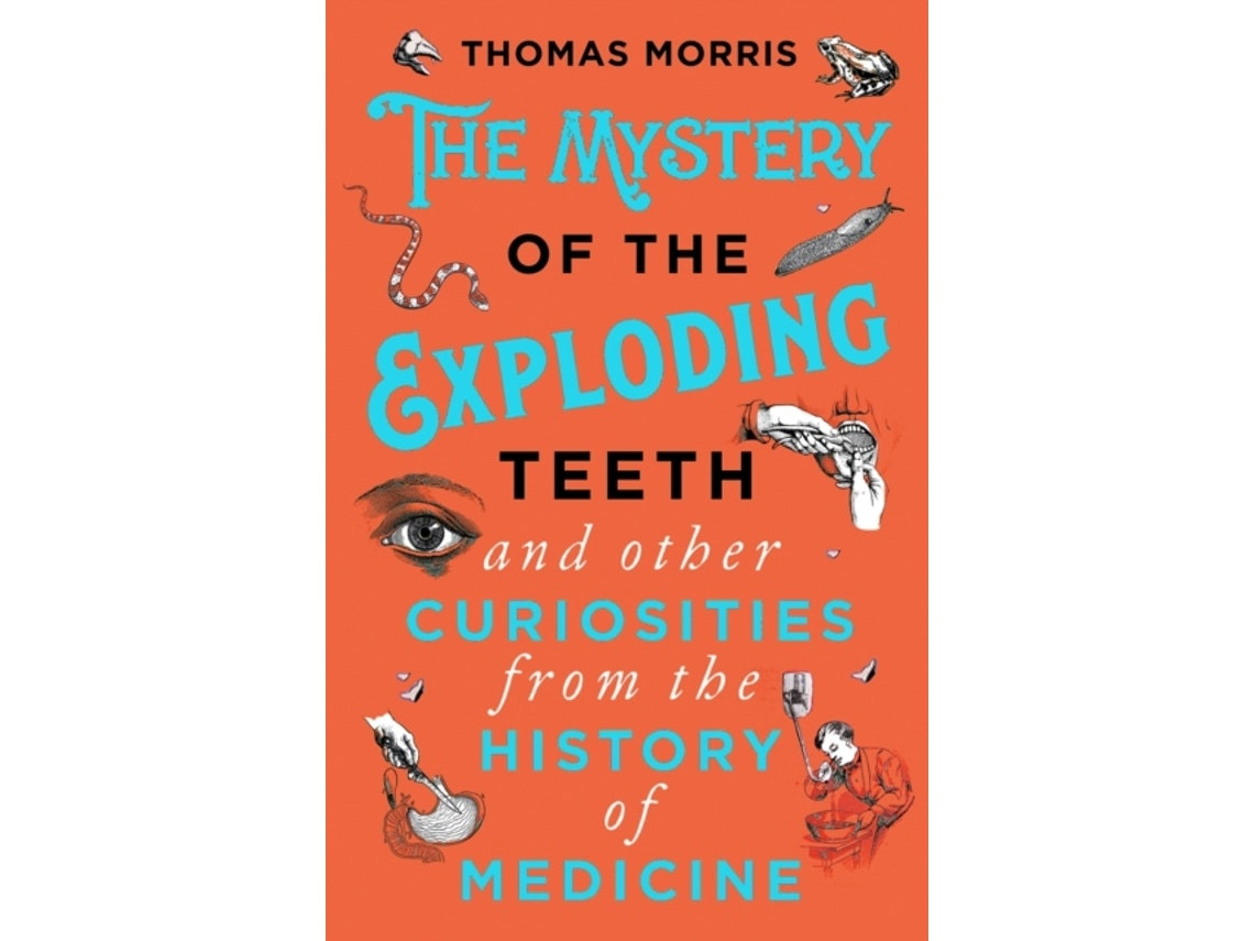The Mystery of the Exploding Teeth by Thomas Morris (English)