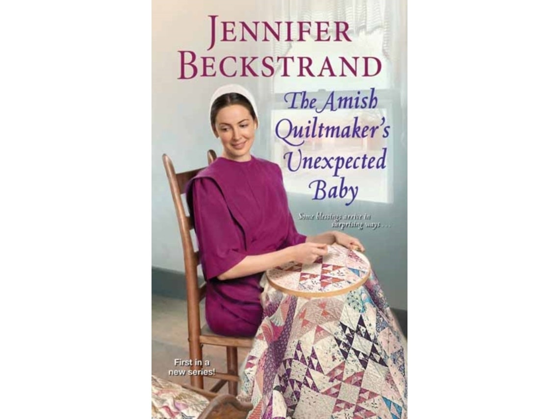 The Amish Quiltmaker's Unexpected Baby de Jennifer Beckstrand (Inglés)