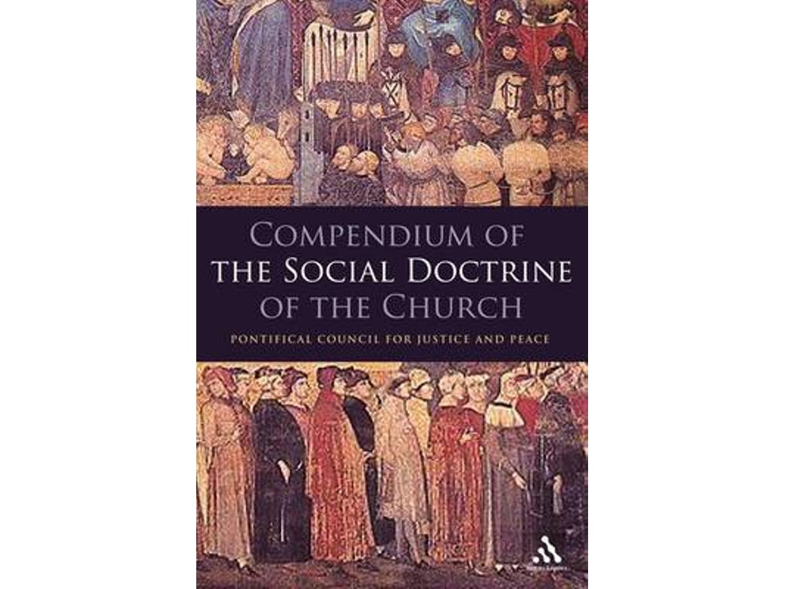Compendio de la doctrina social de la Iglesia de Pontifical Council of Justice and Peace (Inglés)