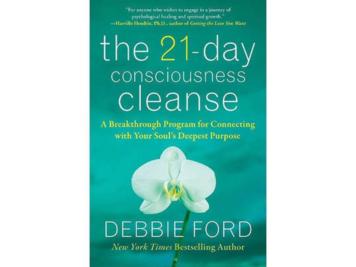 The 21-Day Consciousness Cleanse de Debbie Ford (Inglés)