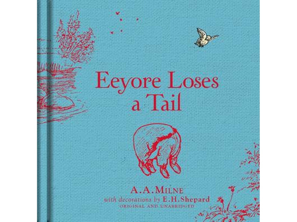Winnie-the-Pooh: Eeyore Loses a Tail de A. A. Milne (Inglés)