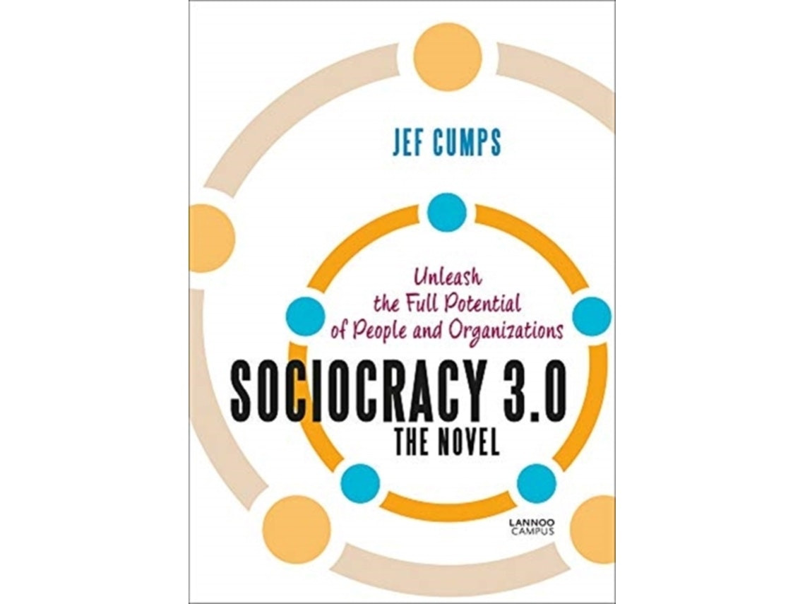 Sociocracy 3.0 de Jef Cumps (Inglés)