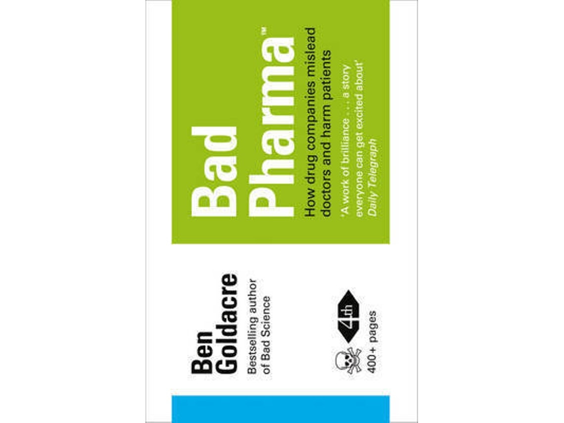 Bad Pharma de Ben Goldacre (Inglés)