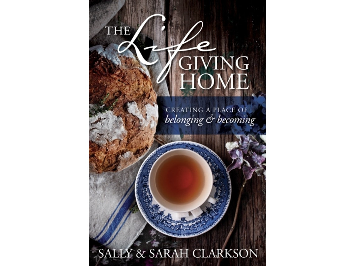 Life-Giving Home by Sally Clarkson (English)