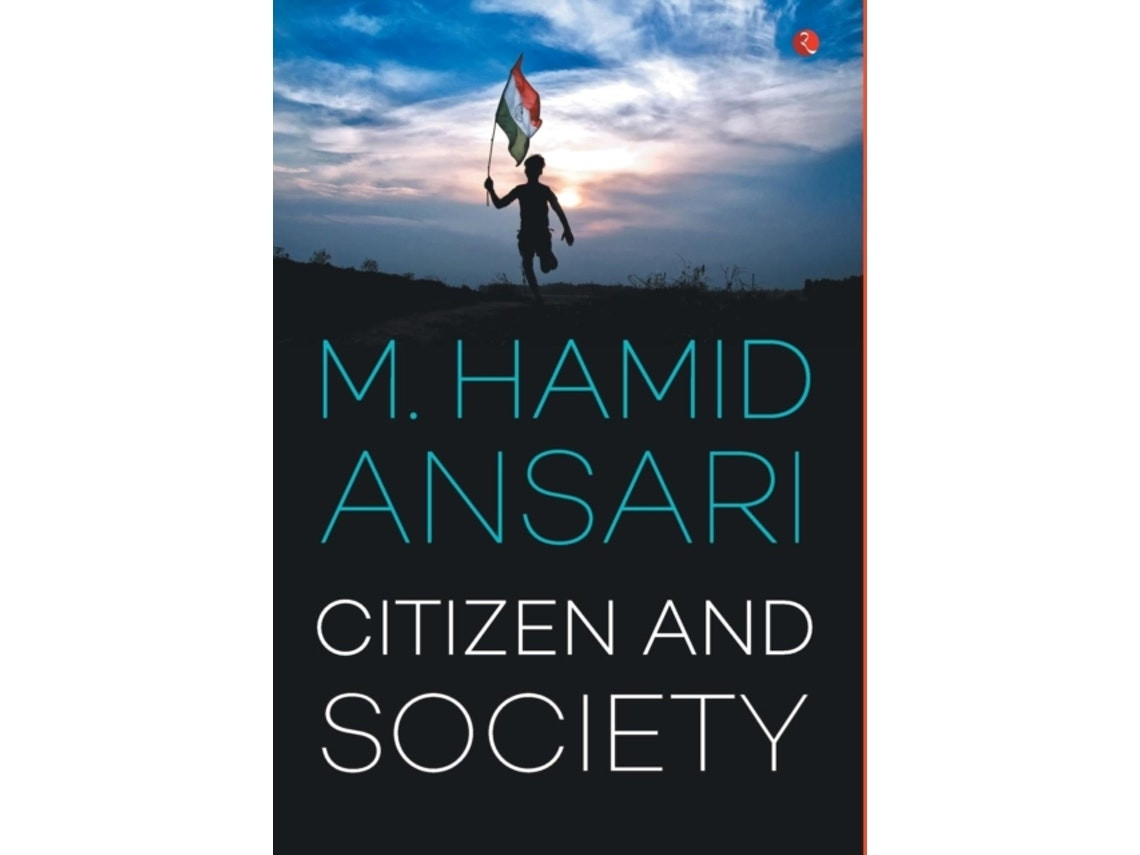 Citizen and Society de M Hamid Ansari (Inglés)