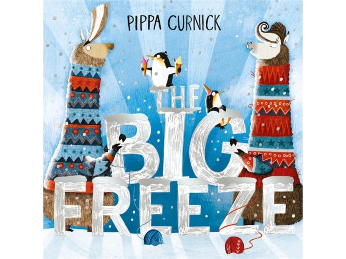 The Big Freeze de Pippa Curnick (Inglés)