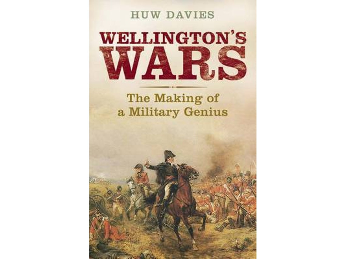 Wellington's Wars de Huw J. Davies (Inglés)