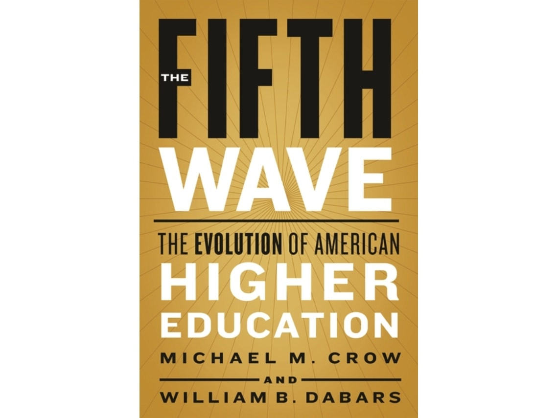 The Fifth Wave by Michael M. Crow and William B. Dabars (English)