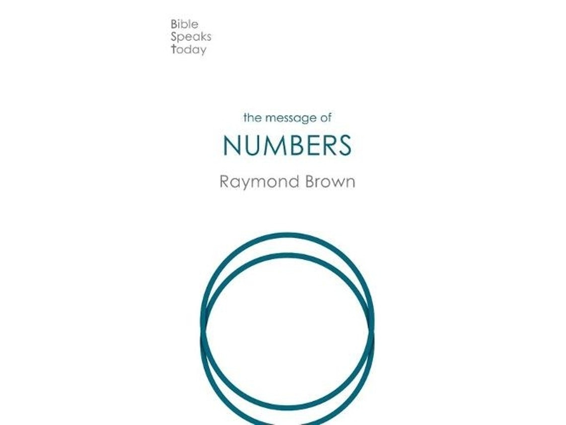 The Message of Numbers de Raymond Brown (Inglés)