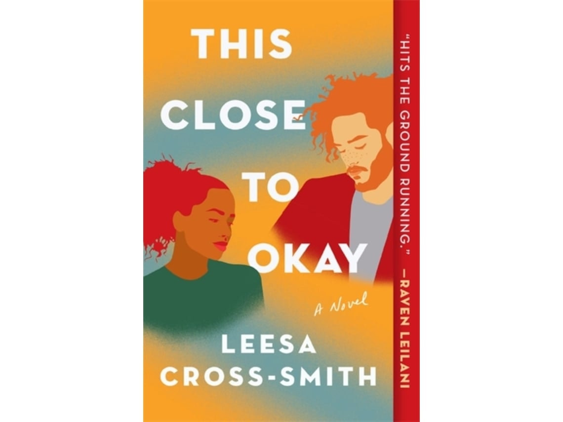 This Close to Okay de Leesa Cross-Smith (Inglés)