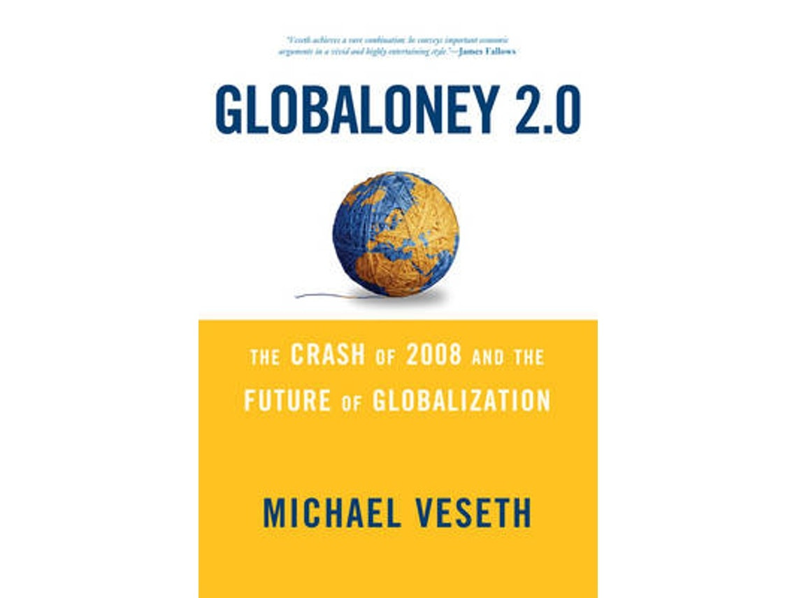 Globaloney 2.0 de Michael Veseth (Inglés)