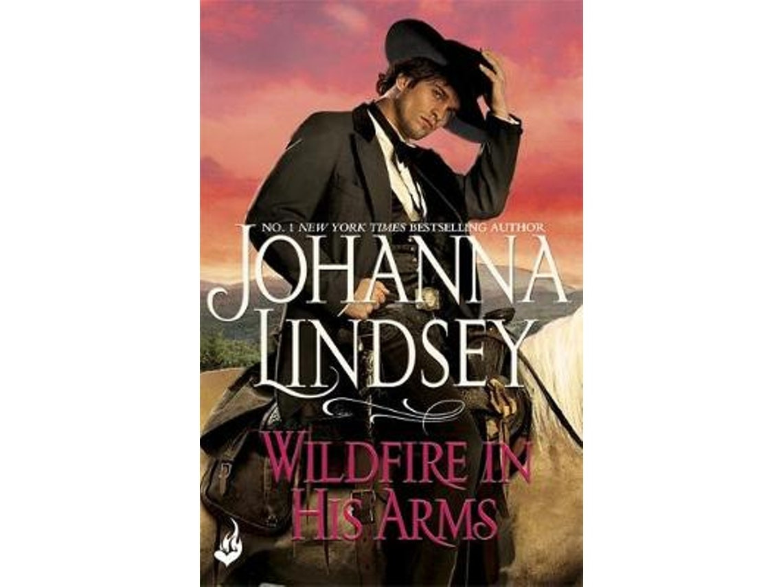 Wildfire in His Arms de Johanna Lindsey (Inglés)
