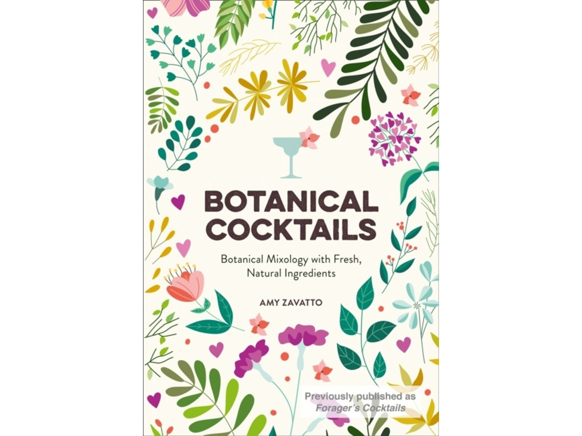 Botanical Cocktails de Amy Zavatto (Inglés)