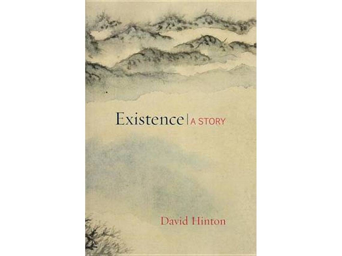 Existence by David Hinton (English)