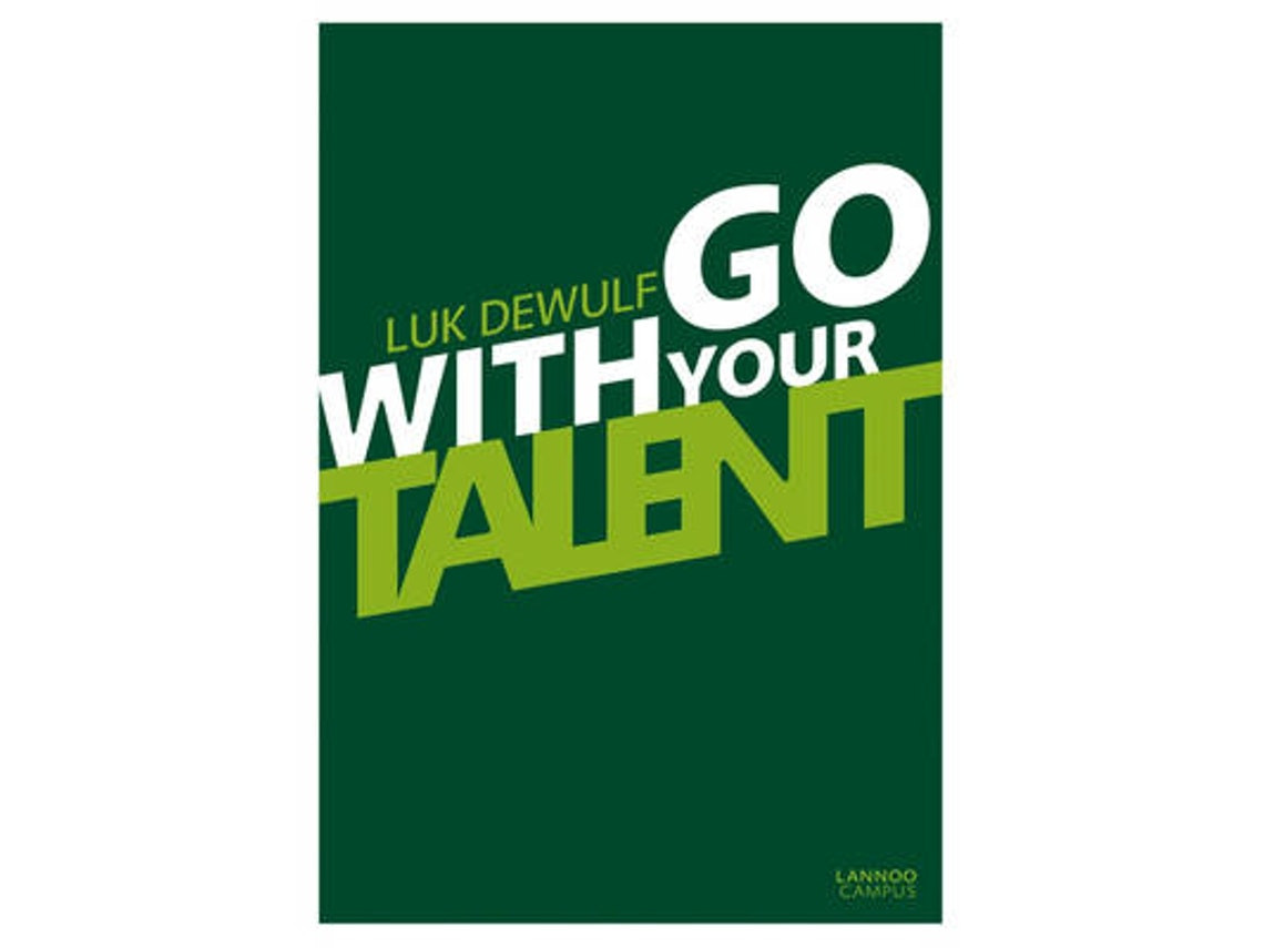 Go with Your Talent de Luk Dewulf (Inglés)