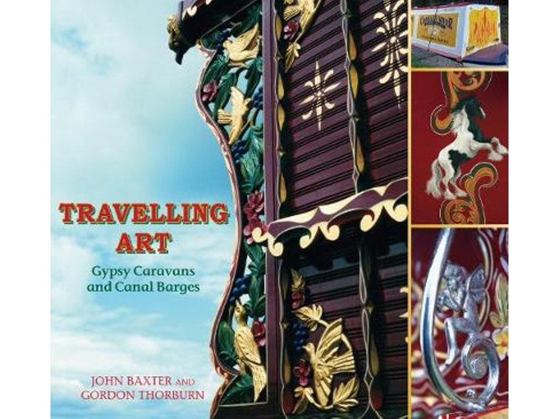 Travelling Art de Gordon Thorburn y John Baxter (Inglés)