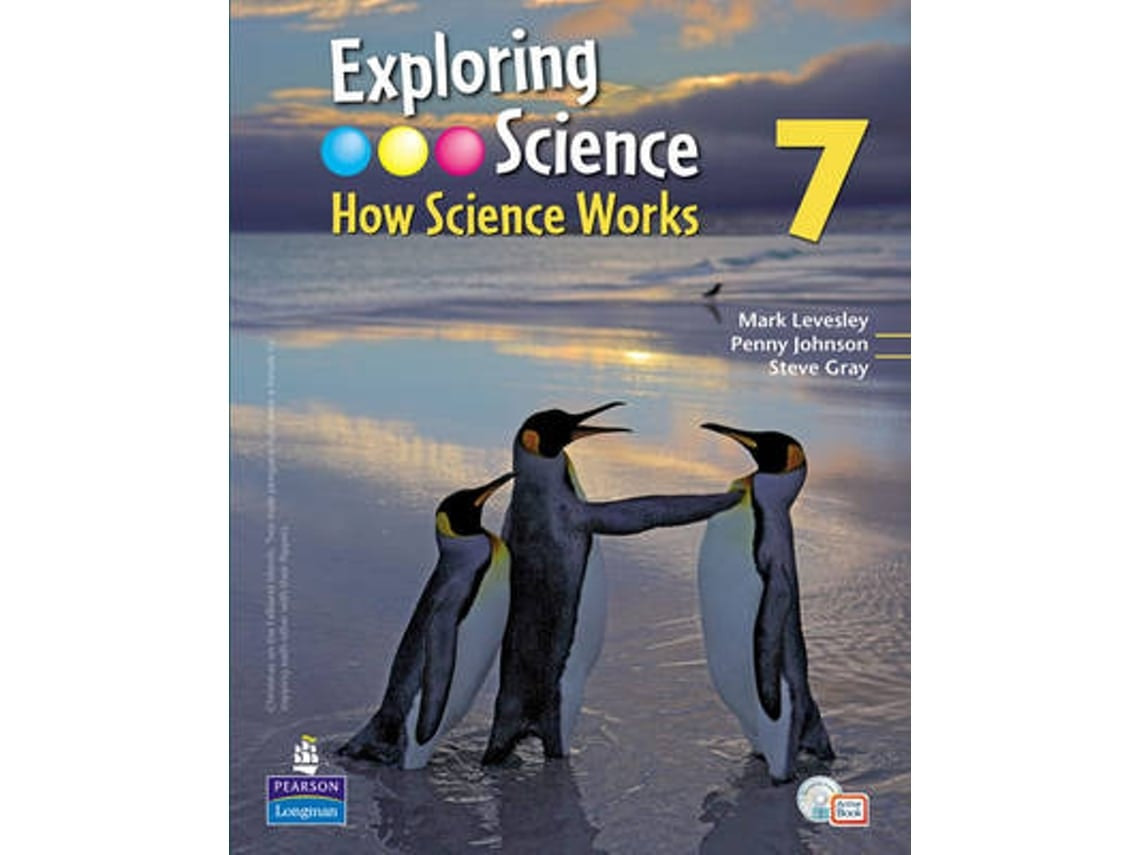 Exploring Science: How Science Works Year 7 by Mark Levesley, Penny Johnson, Steve Gray (English)