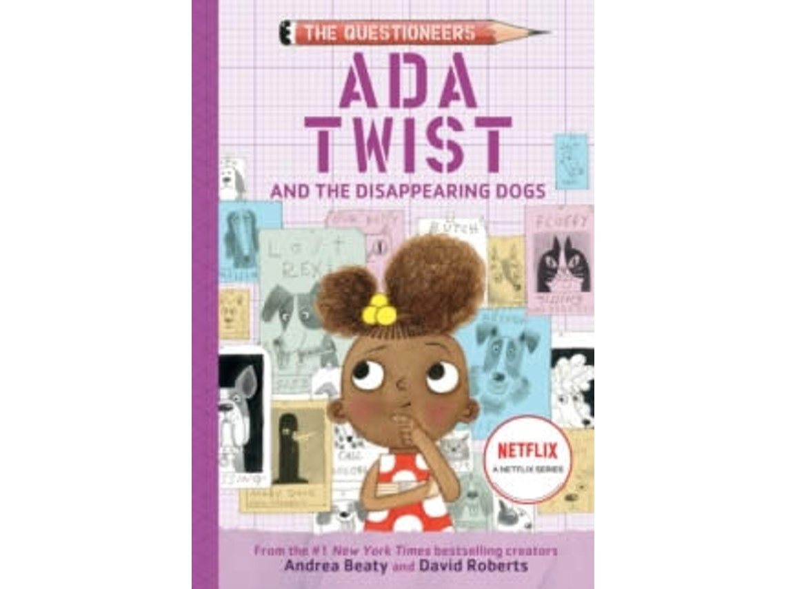 Ada Twist and the Disappearing Dogs de Beaty (Inglés)