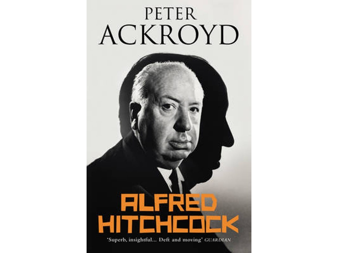 Alfred Hitchcock by Peter Ackroyd (English)