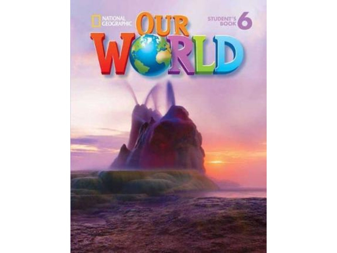 Our World 6 de Cory-Wright, Kate (Inglés)