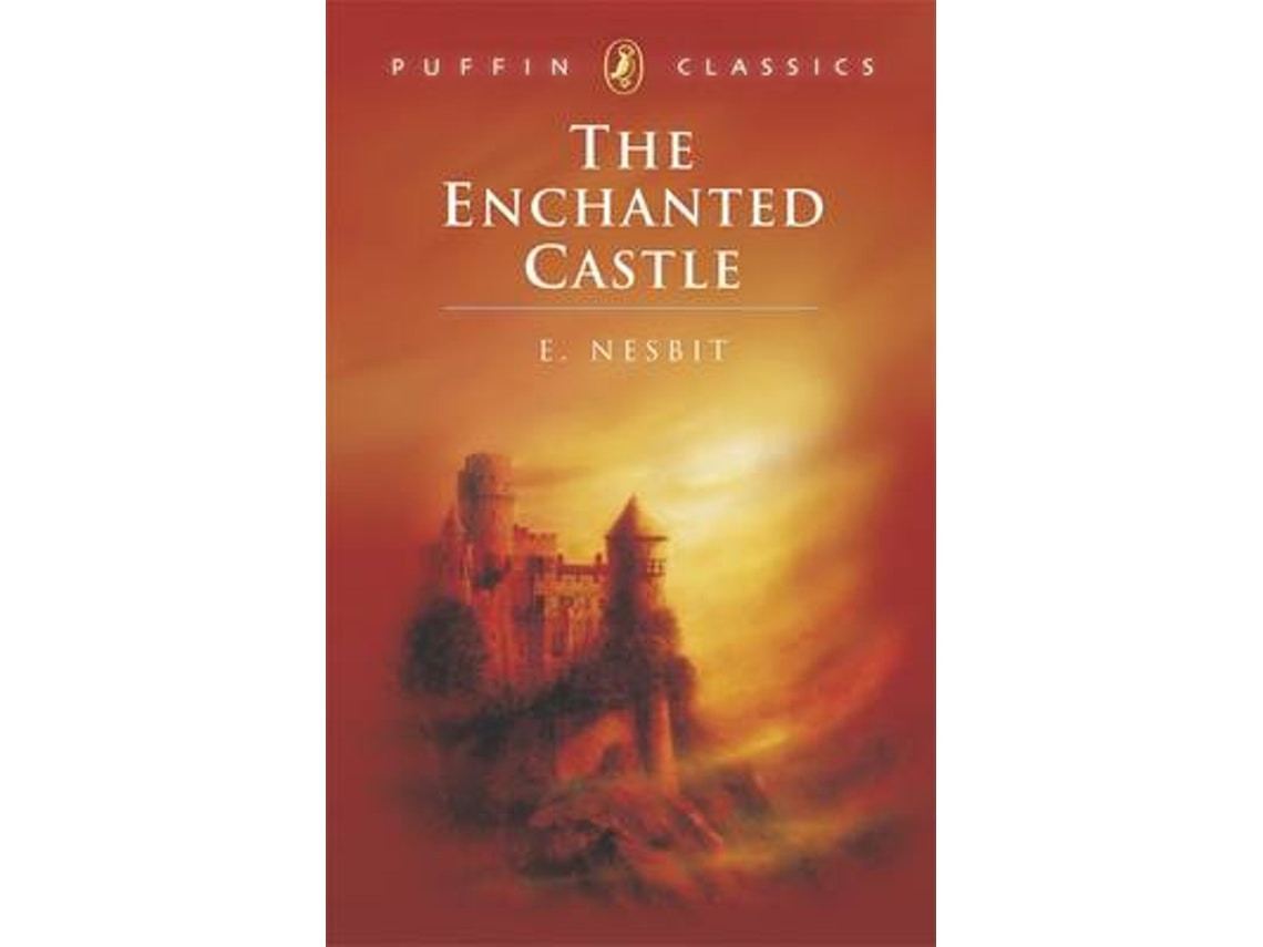 The Enchanted Castle de Edith Nesbit (Inglés)