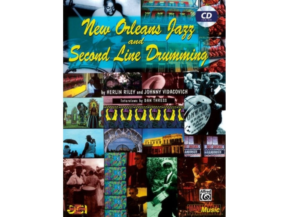 New Orleans Jazz and Second Line Drumming by Herlin Riley, Johnny Vidacovich and Dan Thress (English)