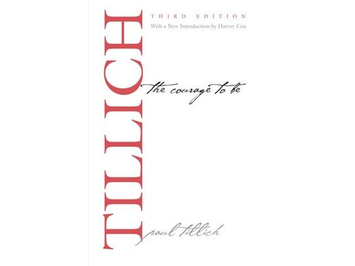 The Courage to Be de Paul Tillich (Inglés)