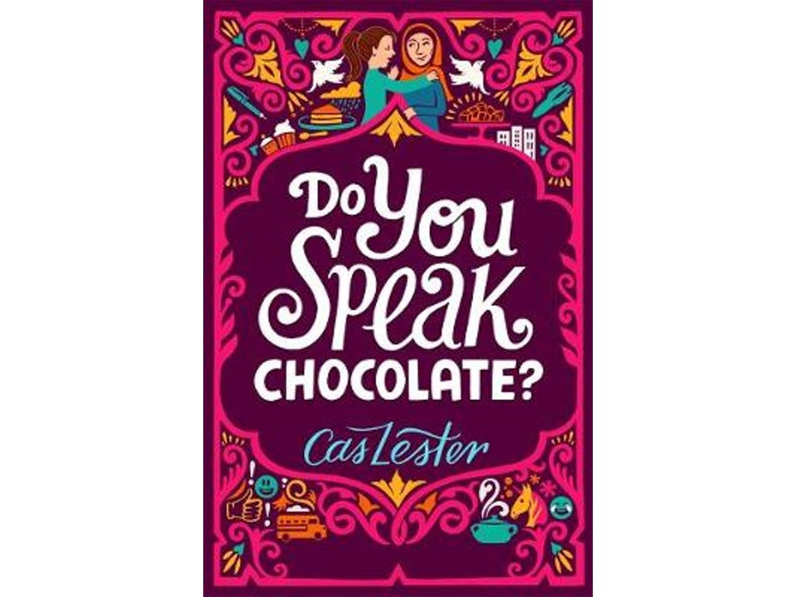 You Speak Chocolate? de Cas Lester (Inglés)