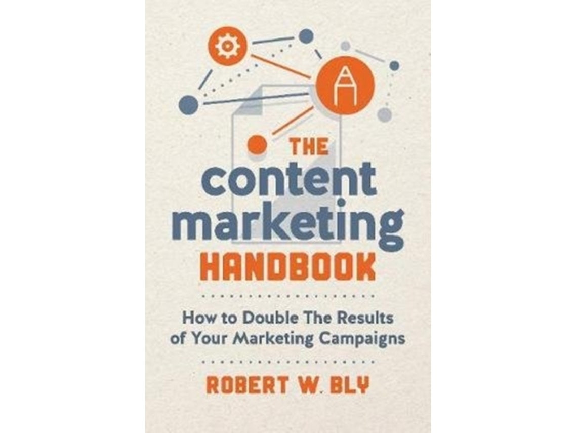 The Content Marketing Handbook de Robert W. Bly (Inglés)