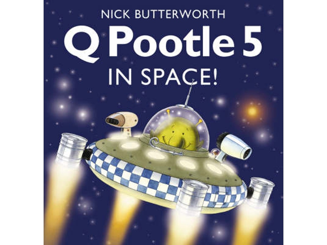 Q Pootle 5 in Space de Nick Butterworth (Inglés)