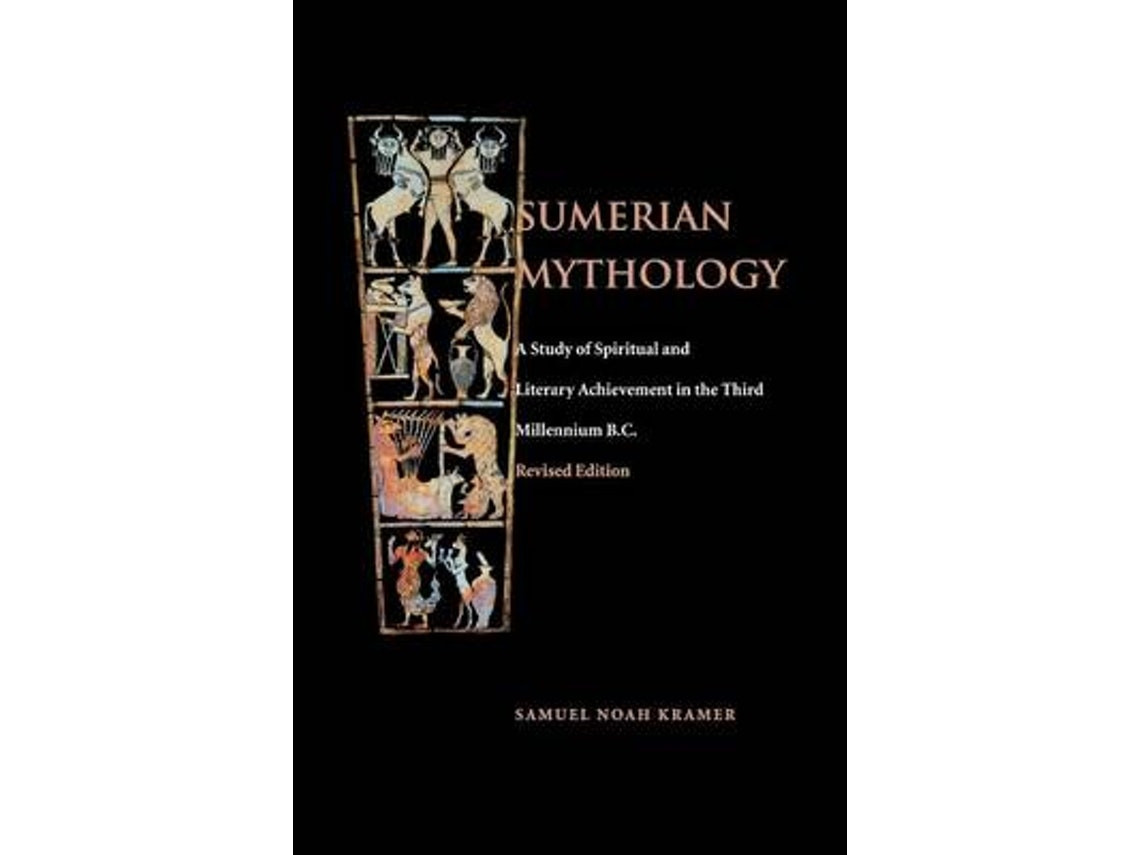 Sumerian Mythology by Samuel Noah Kramer (English)