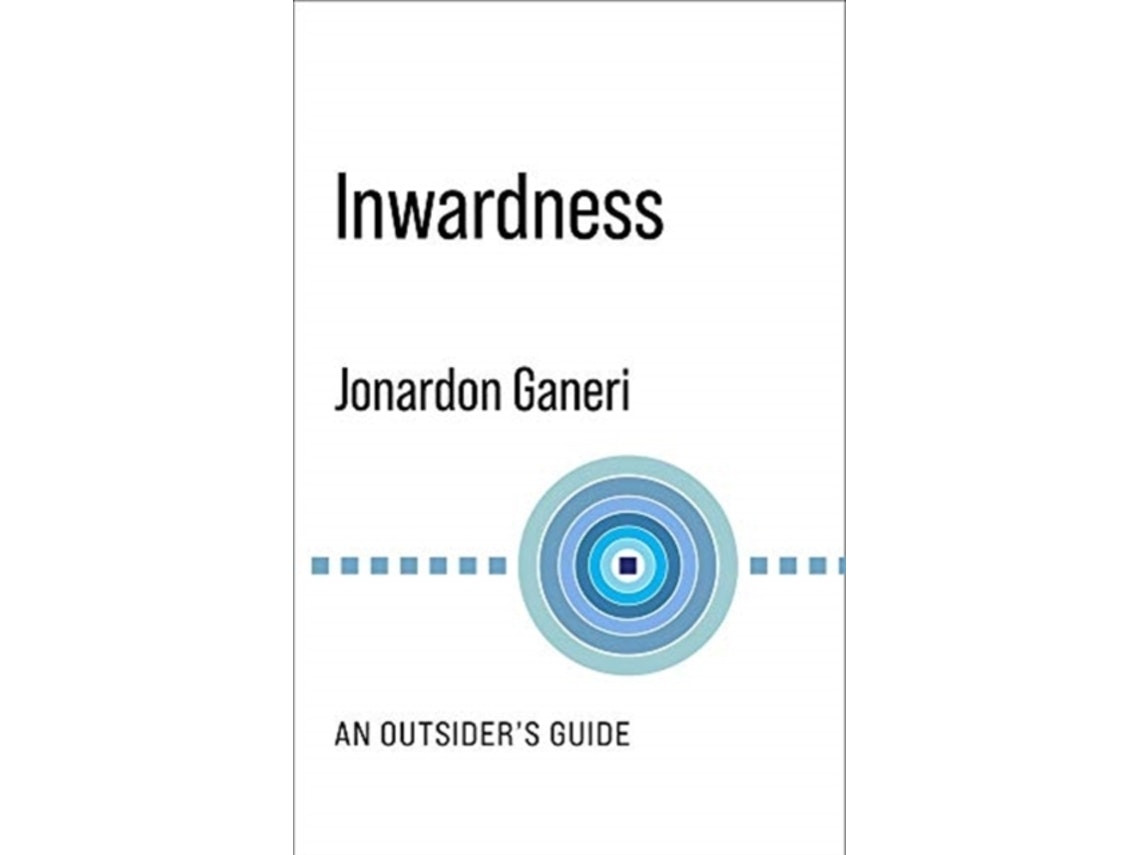 Inwardness by Jonardon Ganeri (English)