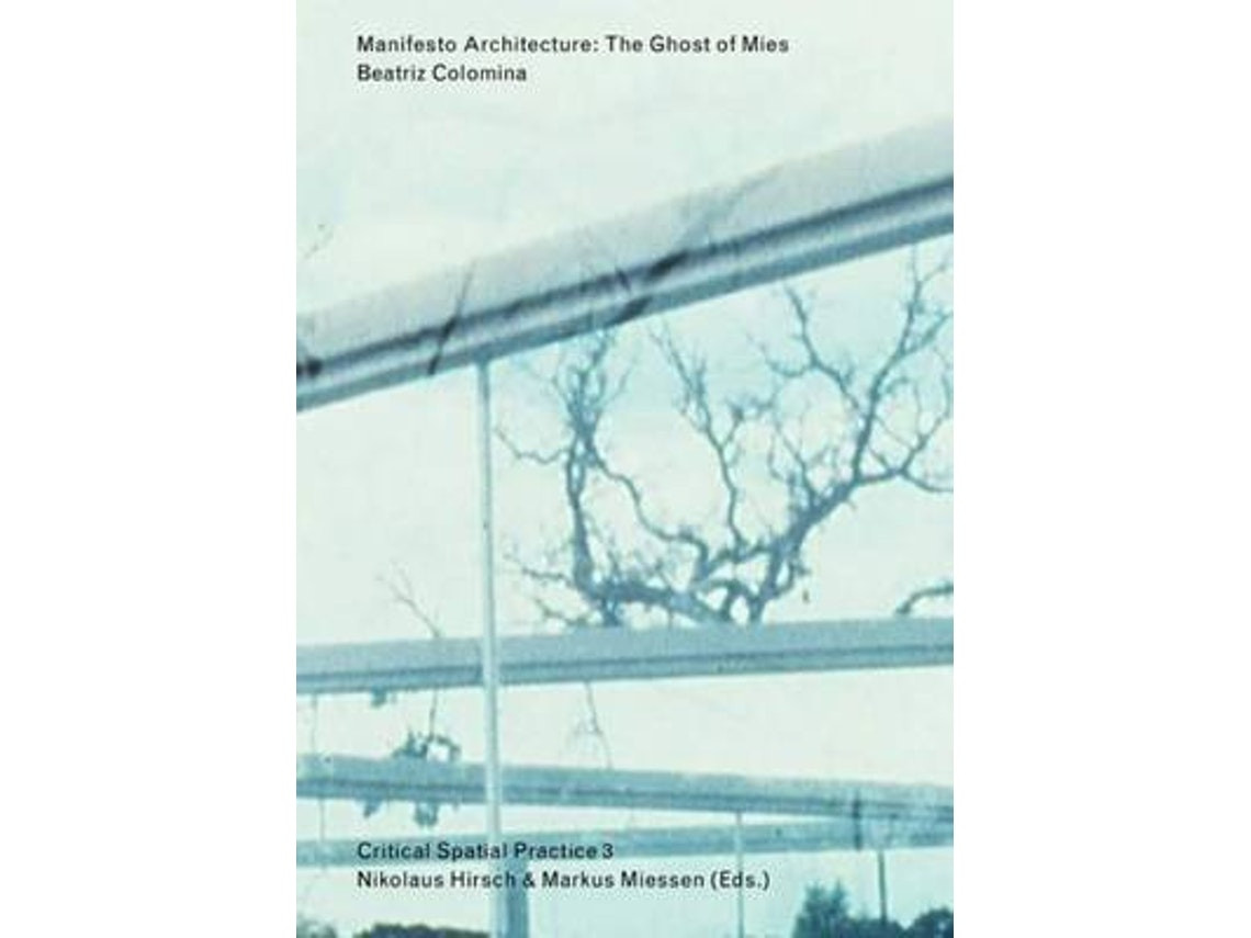Manifesto Architecture de Beatriz Colomina (Inglés)